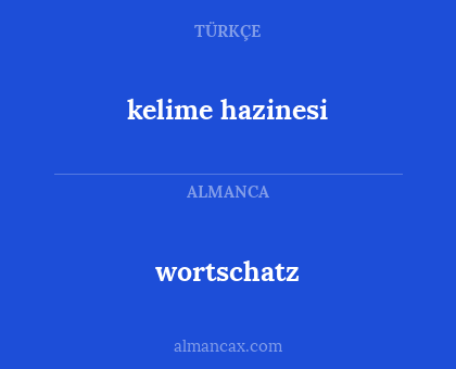 kelime hazinesi - wortschatz