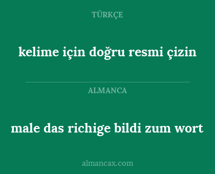 male das richige bildi zum wort - kelime için doğru resmi çizin