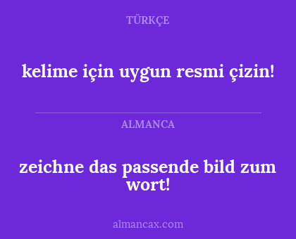 zeichne das passende bild zum wort! - kelime için uygun resmi çizin!