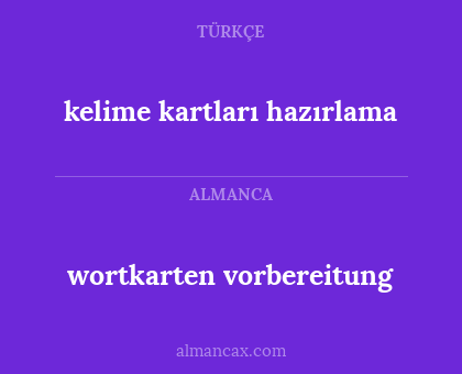wortkarten vorbereitung - kelime kartları hazırlama