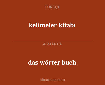 das wörter buch - kelimeler kitabı