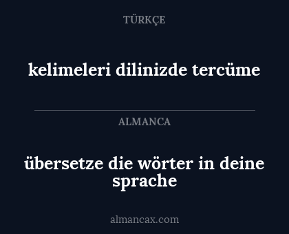 kelimeleri dilinizde tercüme - übersetze die wörter in deine sprache