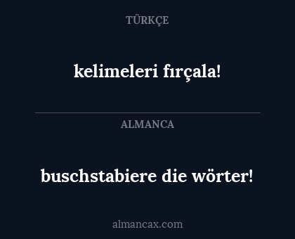 buschstabiere die wörter! - kelimeleri fırçala!