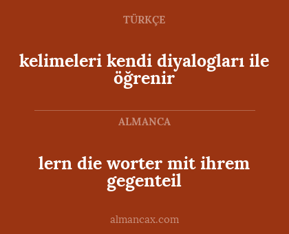 lern die worter mit ihrem gegenteil - kelimeleri kendi diyalogları ile öğrenir