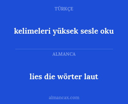 lies die wörter laut - kelimeleri yüksek sesle oku