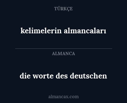 die worte des deutschen - kelimelerin almancaları