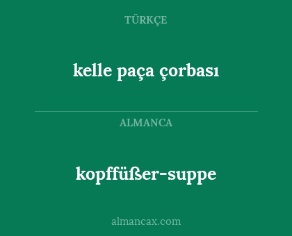 kopffüßer-suppe - kelle paça çorbası
