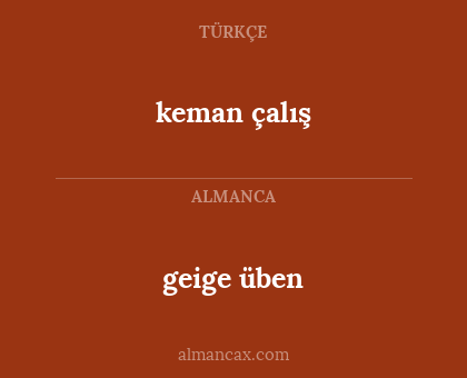 keman çalış - geige üben