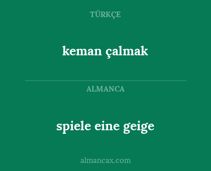 keman çalmak - spiele eine geige
