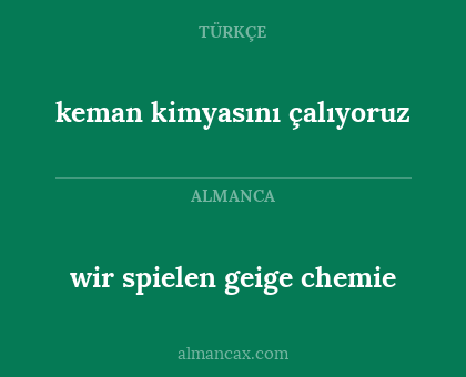 keman kimyasını çalıyoruz - wir spielen geige chemie