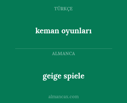 geige spiele - keman oyunları