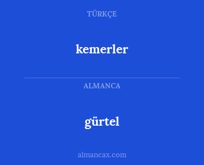 kemerler - gürtel