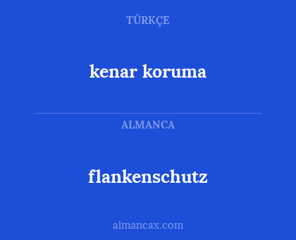 flankenschutz - kenar koruma