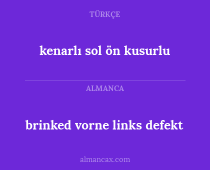 brinked vorne links defekt - kenarlı sol ön kusurlu