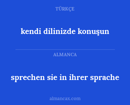 kendi dilinizde konuşun - sprechen sie in ihrer sprache