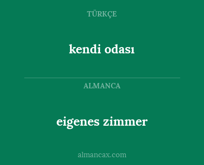 kendi odası - eigenes zimmer