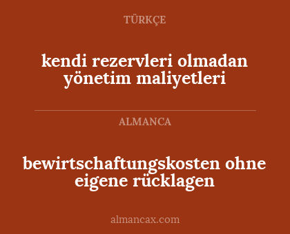 bewirtschaftungskosten ohne eigene rücklagen - kendi rezervleri olmadan yönetim maliyetleri