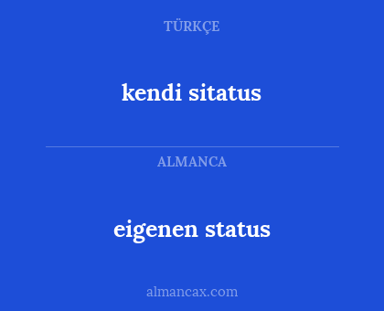 eigenen status - kendi sitatus