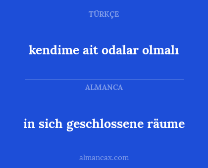 in sich geschlossene räume - kendime ait odalar olmalı