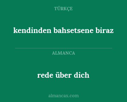 rede über dich - kendinden bahsetsene biraz
