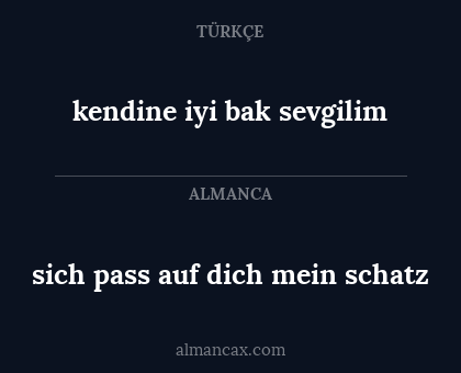 kendine iyi bak sevgilim - sich pass auf dich mein schatz
