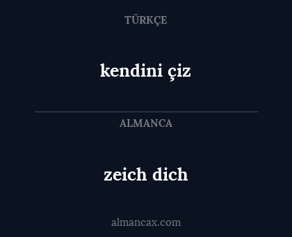 zeich dich - kendini çiz