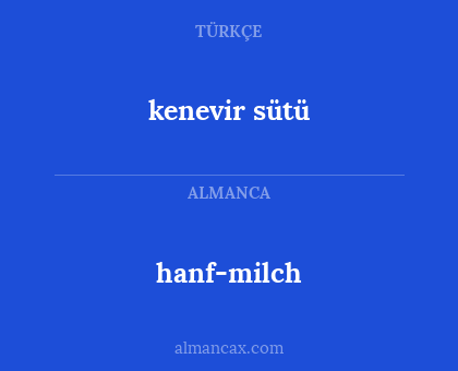 kenevir sütü - hanf-milch