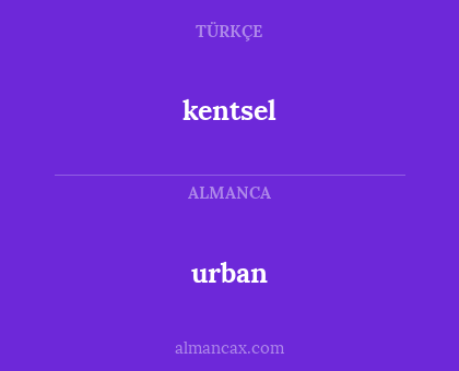 kentsel - urban