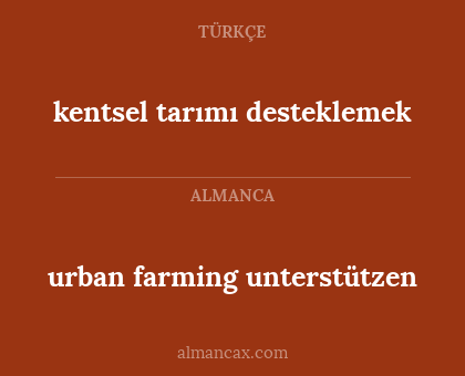 kentsel tarımı desteklemek - urban farming unterstützen