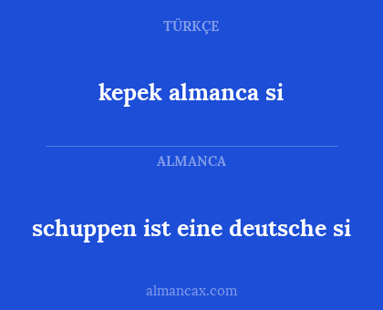 kepek almanca si - schuppen ist eine deutsche si