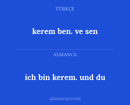 kerem ben. ve sen - ich bin kerem. und du