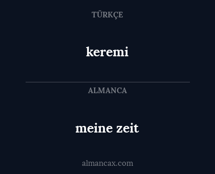 keremi - meine zeit