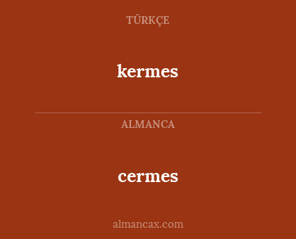 cermes - kermes