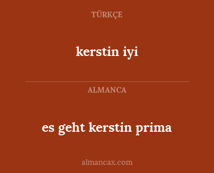 kerstin iyi - es geht kerstin prima
