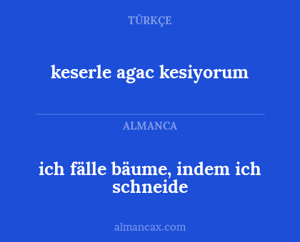 ich fälle bäume, indem ich schneide - keserle agac kesiyorum