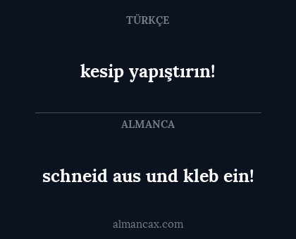 schneid aus und
kleb ein! - kesip yapıştırın!