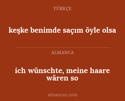ich wünschte, meine haare wären so - keşke benimde saçım öyle olsa