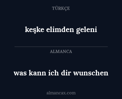keşke elimden geleni - was kann ich dir wunschen