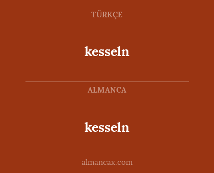 kesseln - kesseln