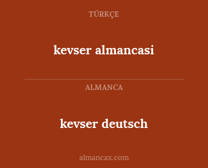 kevser deutsch - kevser almancasi