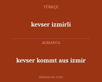 kevser kommt aus izmir - kevser izmirli