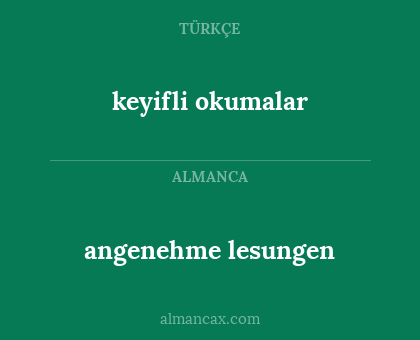 angenehme lesungen - keyifli okumalar