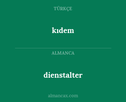 kıdem - dienstalter