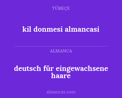 deutsch für eingewachsene haare - kil donmesi almancasi