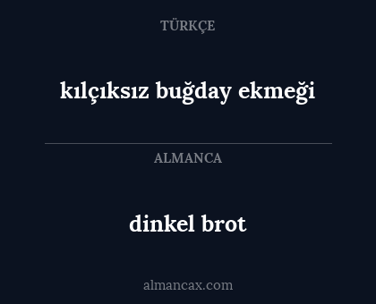 dinkel brot - kılçıksız buğday ekmeği