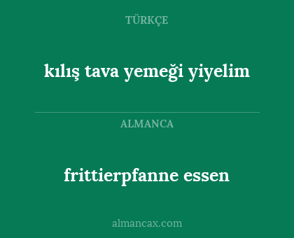 frittierpfanne essen - kılış tava yemeği yiyelim