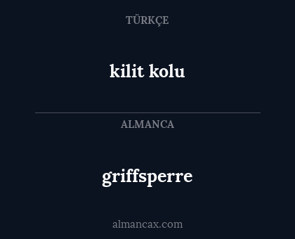 griffsperre - kilit kolu