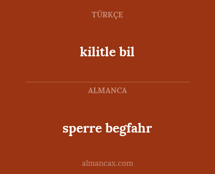 sperre begfahr - kilitle bil