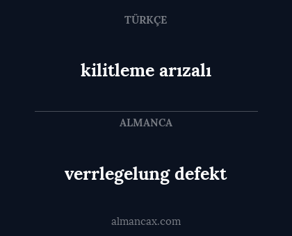 verrlegelung defekt - kilitleme arızalı