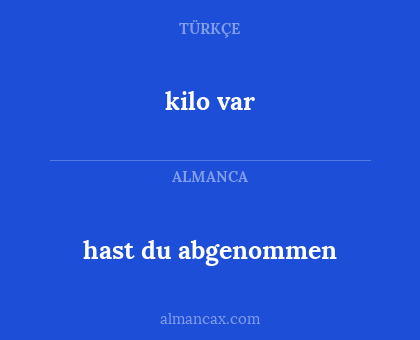 kilo var - hast du abgenommen